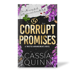 Corrupt Promises: A Dark Mafia Arranged Marriage Romance