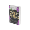 Corrupt Promises: A Dark Mafia Arranged Marriage Romance