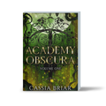 OG Cover - Academy Obscura Duology