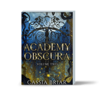 OG Cover - Academy Obscura Duology