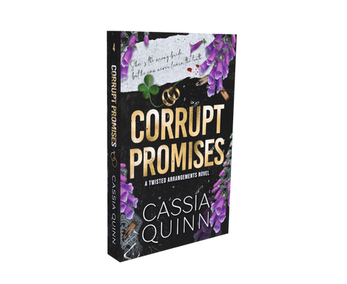 Corrupt Promises: A Dark Mafia Arranged Marriage Romance